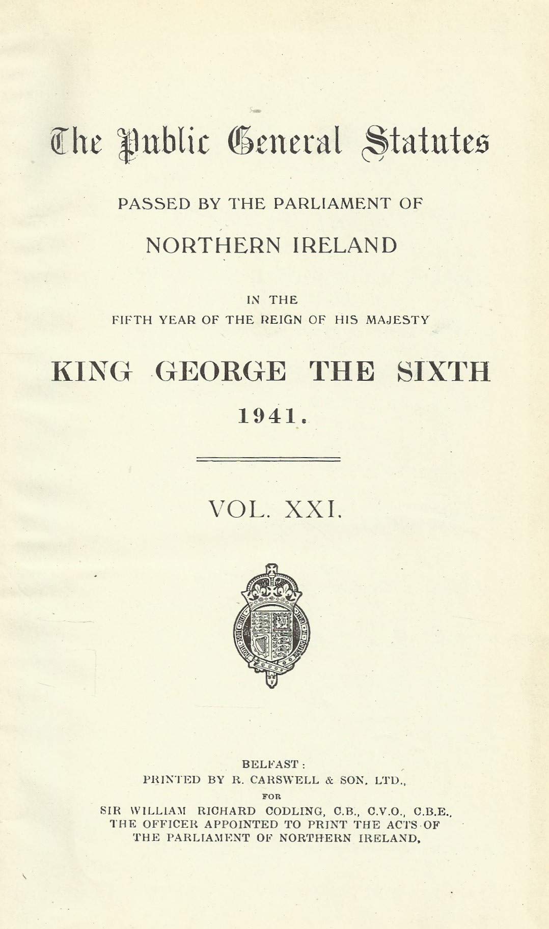 Northern Ireland Public General Acts, 1941-42-43 (Volume XXI - 21)