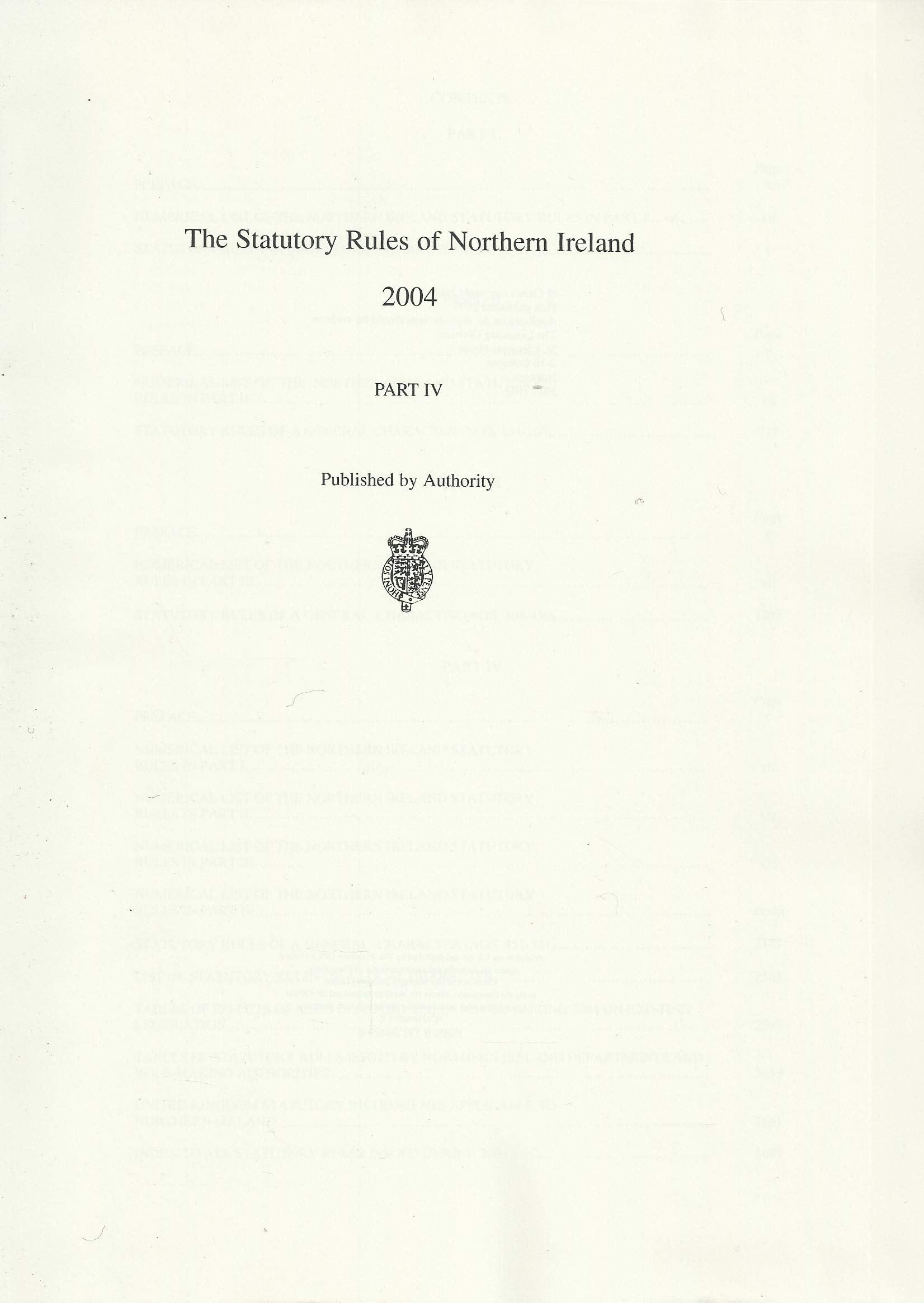 Northern Ireland Statutory Rules 2004, Part IV (Part 4) - The Statutory Rules of Northern Ireland