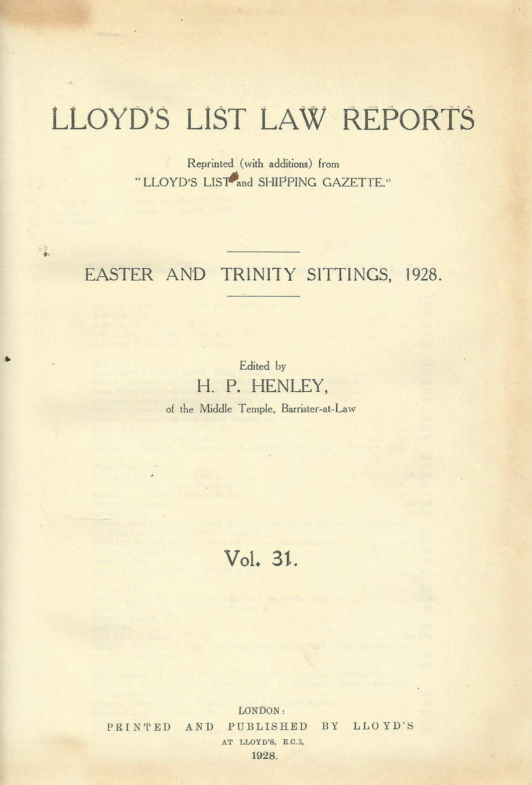 Lloyd's List Law Reports - Easter and Trinity Sittings, 1928, Vol 31