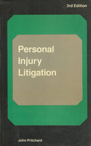Personal Injury Litigation (Practice Notes)