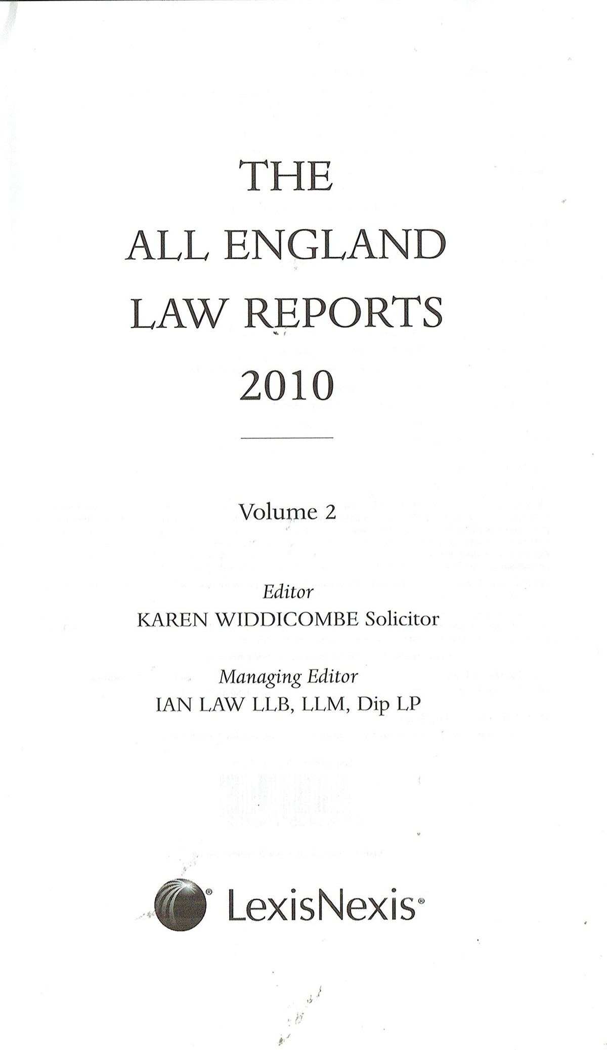 The All England Law Reports 2010 - Volume 2