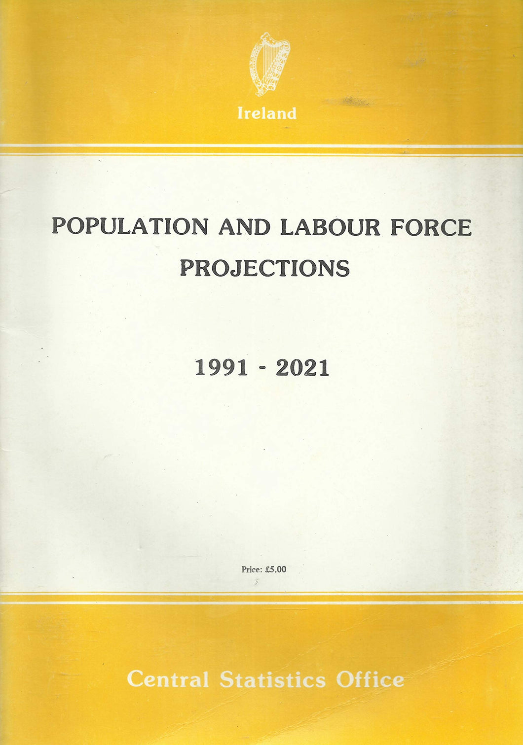 Population and Labour Force Projections 1991-2021 - Central Statistics Office Ireland