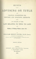 Hints as to advising on title and practical suggestions for perusing and analysing abstracts: With an outline of the law relating to title to land and tables of stamp duties since 1815
