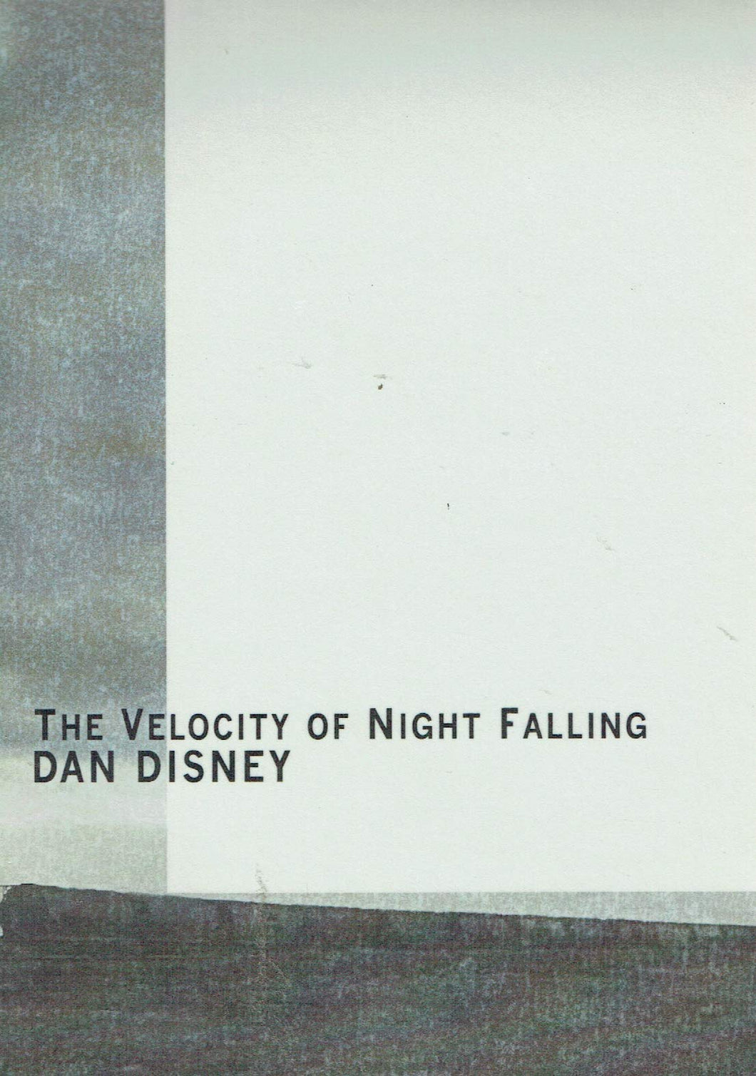 The Velocity of Night Falling