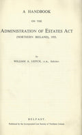 A handbook on the Administration of estates act (Northern Ireland), 1955