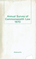 Annual Survey of Commonwealth Law 1970
