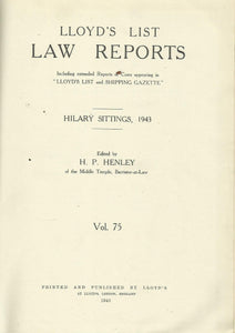 Lloyd's List Law Reports - Hilary Sittings, 1943, Vol 75