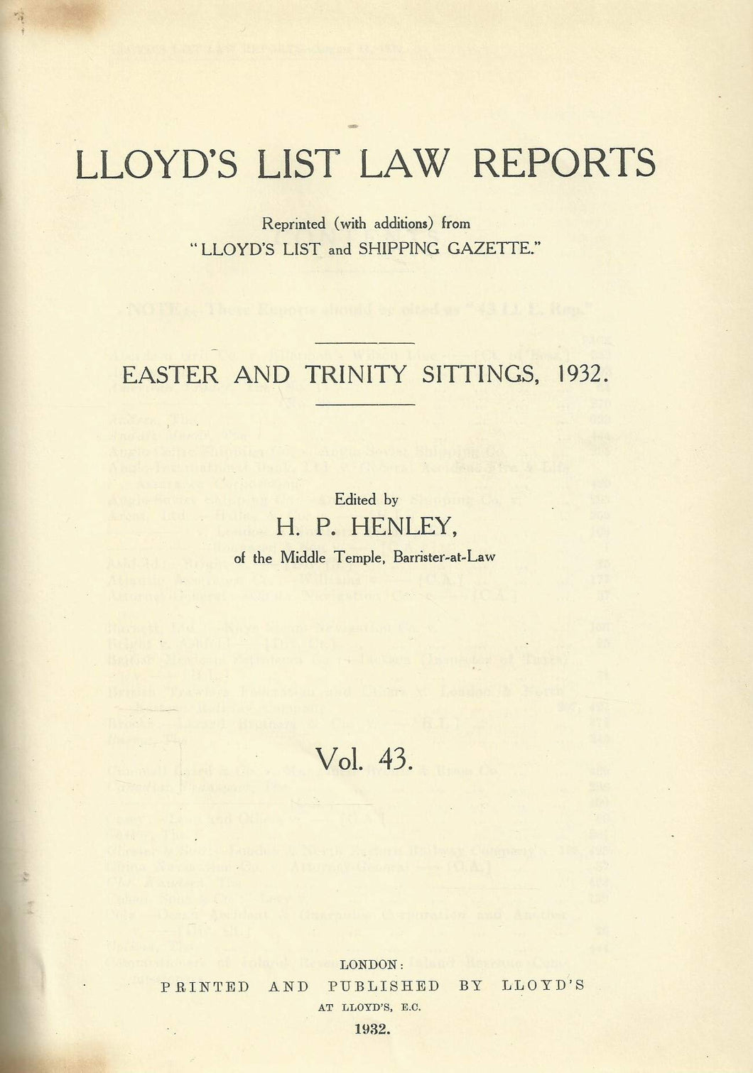 Lloyd's List Law Reports - Volume 43, Easter and Trinity Sittings, 1932
