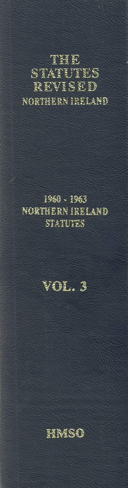 The statutes revised: Northern Ireland