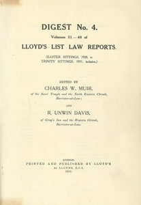 Lloyd's List Law Reports - Digest No 4, Vols 31-40 (Easter Sittings, 1928, to Trinity Sittings, 1931, Inclusive)