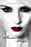 Immortal Souls: The Immortal Souls Book 1: Volume 1