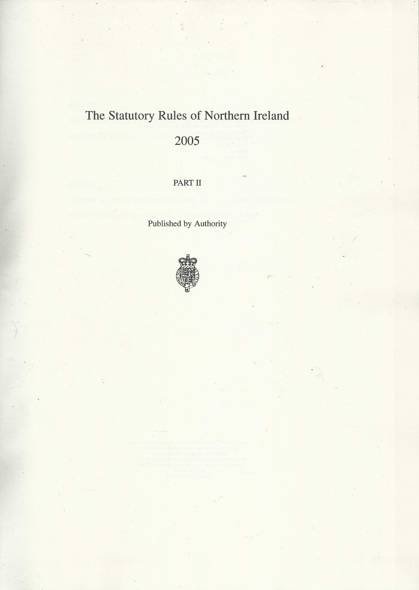 Northern Ireland Statutory Rules 2005, Part II (Part 2)