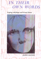 In Their Own Words: Coping with Rape and Sexual Abuse