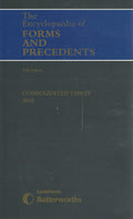 The encyclpaedia of forms and precedents fifth edition consolidated tables 2005