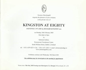 Kingston at Eighty - Paintings: 1975-2001 by Richard Kingston RHA in Solomon Gallery