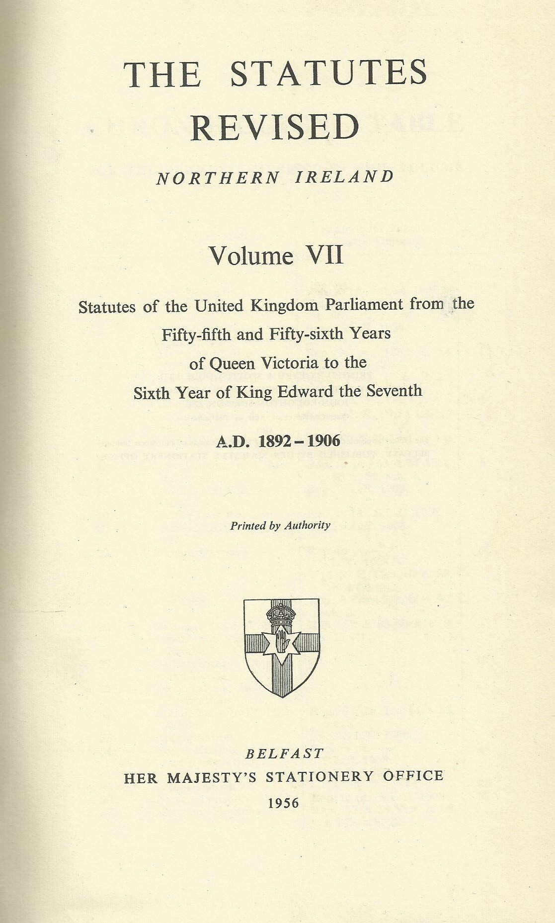 The Statutes Revised - Northern Ireland, Volume VII, 1892-1906
