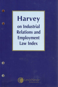 Harvey on Industrial Relations and Employment Law Index