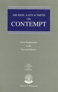 Arlidge, Eady & Smith on Contempt: 1st Supplement to the Second Edition