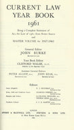 Current Law Year Book 1961 Being a Complete Statement of All the Law of 1961 from Every Source