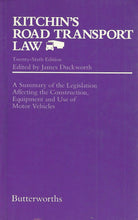 Load image into Gallery viewer, Kitchin&#39;s Road Transport Law: A Summary of the Legislation Affecting the Construction, Equipment and Use of Motor Vehicles