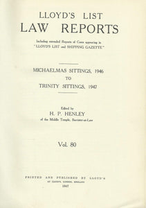 Lloyd's List Law Reports - Michaelmas, 1946 to Trinity 1947, Vol 80