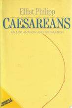 Load image into Gallery viewer, Caesareans: An Explanation And Preparation
