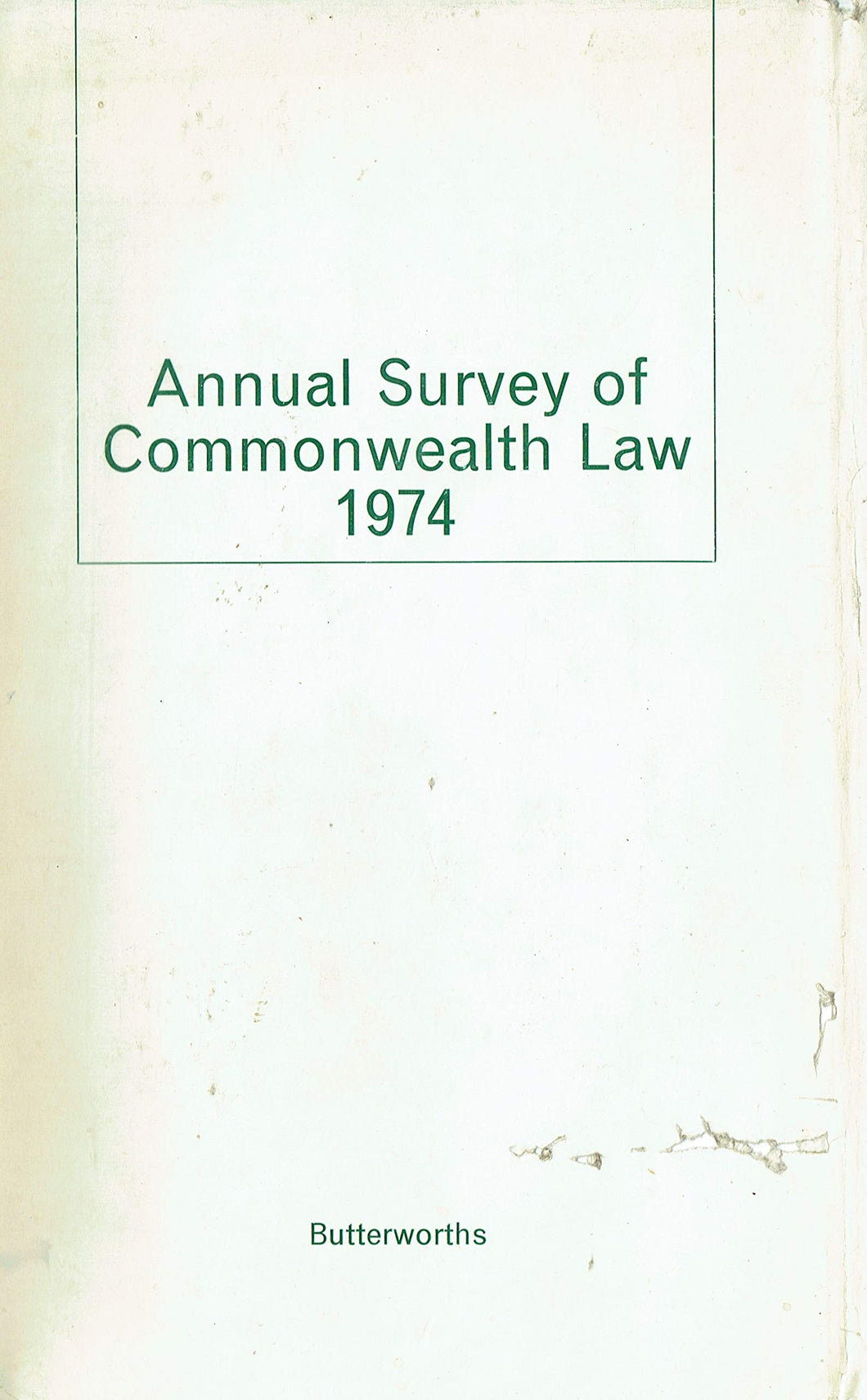 Annual Survey of Commonwealth Law 1974