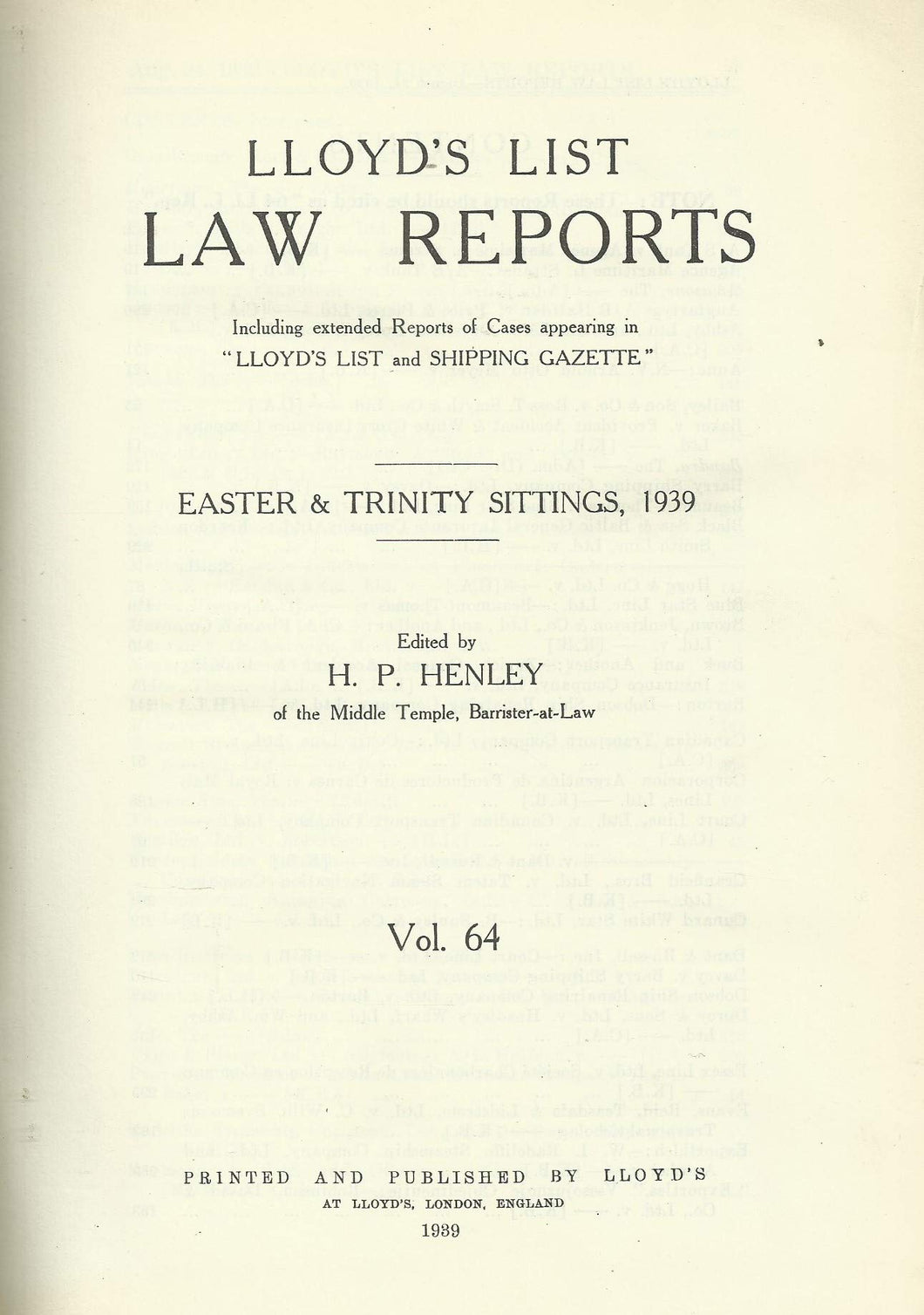 Lloyd's List Law Reports - Volume 64, Hilary Sittings, 1939