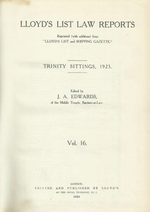 Lloyd's List Law Reports - Volume 16, Trinity Sittings, 1923
