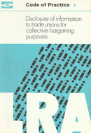 Disclosure of Information to Trade Unions for Collective Bargaining Purposes: Explanatory Note (Codes of practice)