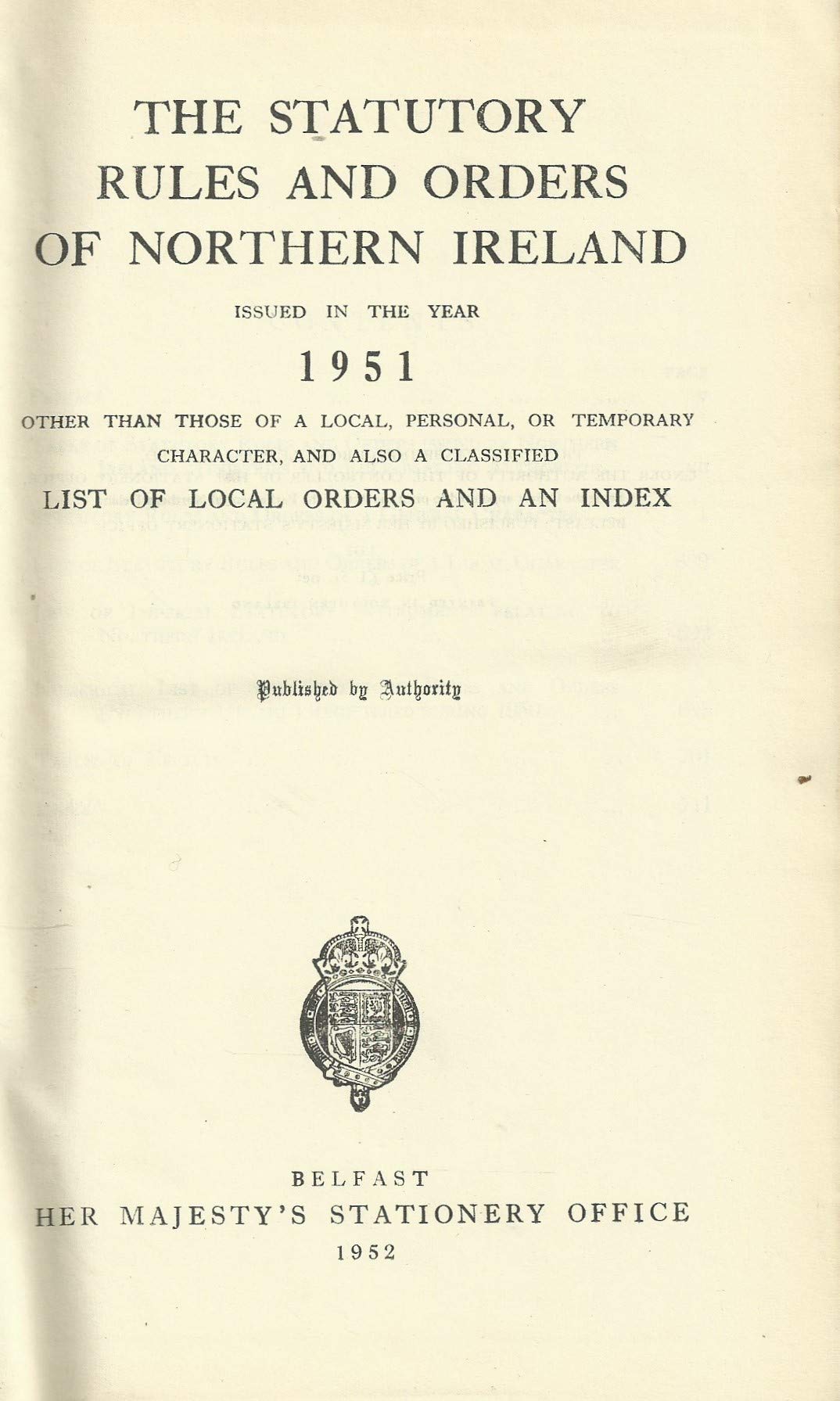 Northern Ireland Statutory Rules and Orders, 1951 - The Statutory Rules and Orders of Northern Ireland