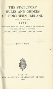 Northern Ireland Statutory Rules and Orders, 1951 - The Statutory Rules and Orders of Northern Ireland