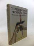 Shakespeare's Mystery Play: The Opening of the Globe Theatre, 1599