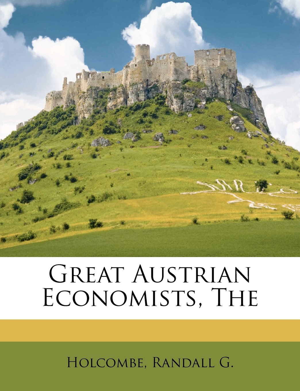 Great Austrian Economists, The