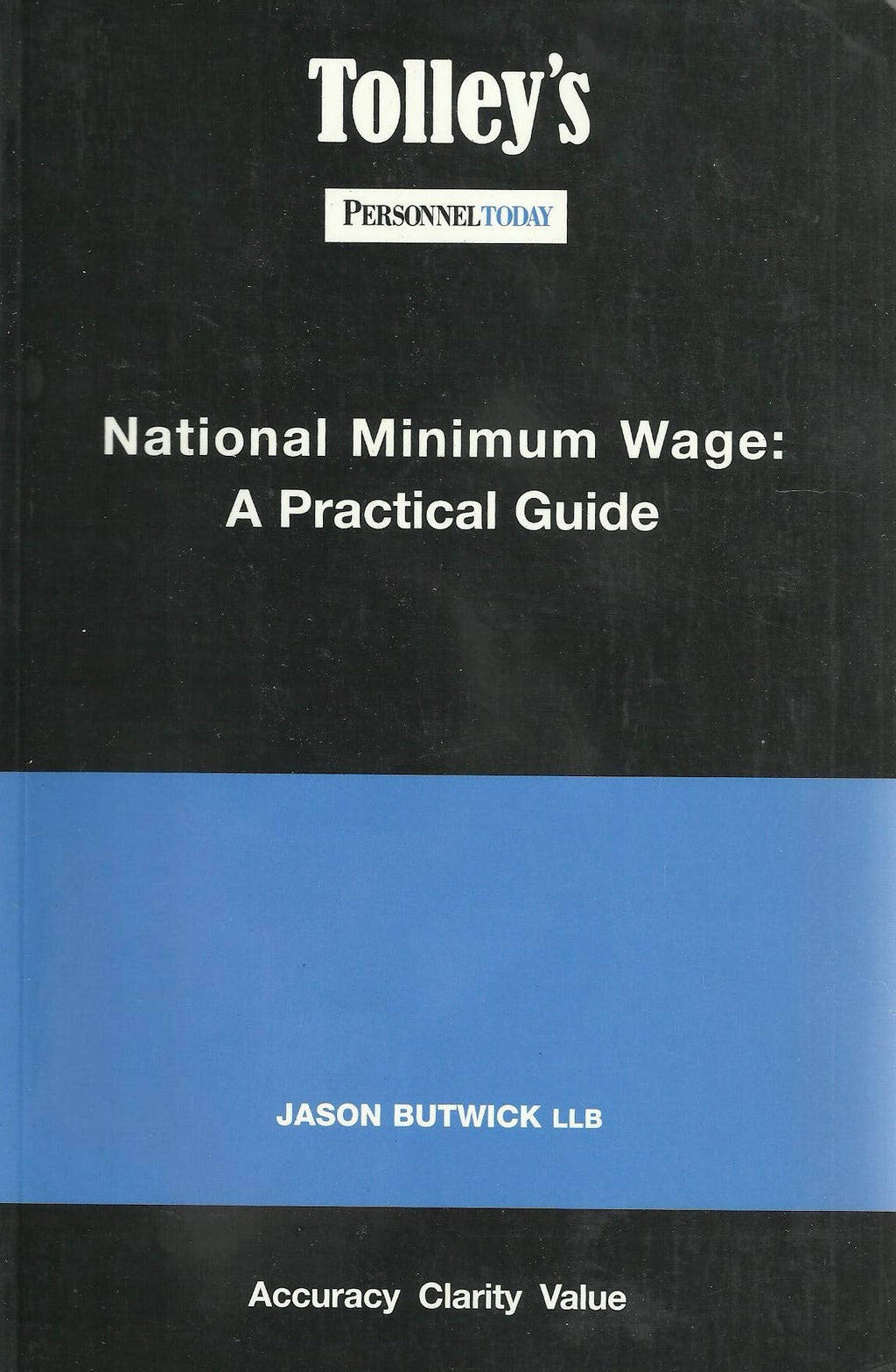 Tolley's National Minimum Wage : A Practical Guide