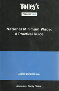 Tolley's National Minimum Wage : A Practical Guide