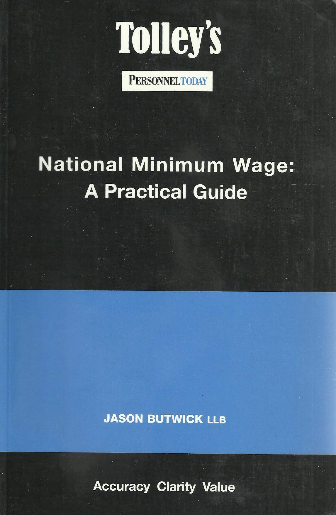 Tolley's National Minimum Wage : A Practical Guide