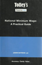 Load image into Gallery viewer, Tolley's National Minimum Wage : A Practical Guide