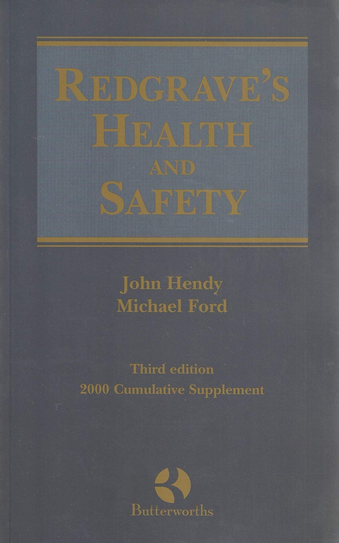 Redgrave's Health and Safety: Third Edition, 2000 Cumulative Supplement