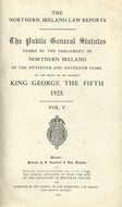 The Northern Ireland Law Reports 1925, Vol 5: Public General Statutes - Parliament of Northern Ireland in the Fifteenth and Sixteenth Years of King George the Fifth, 1925, Vol V