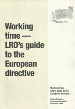 Load image into Gallery viewer, Working time: LRD&#39;s guide to the European directive (LRD booklets)