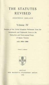 The Statutes Revised - Northern Ireland, Volume IV, 1854-1868