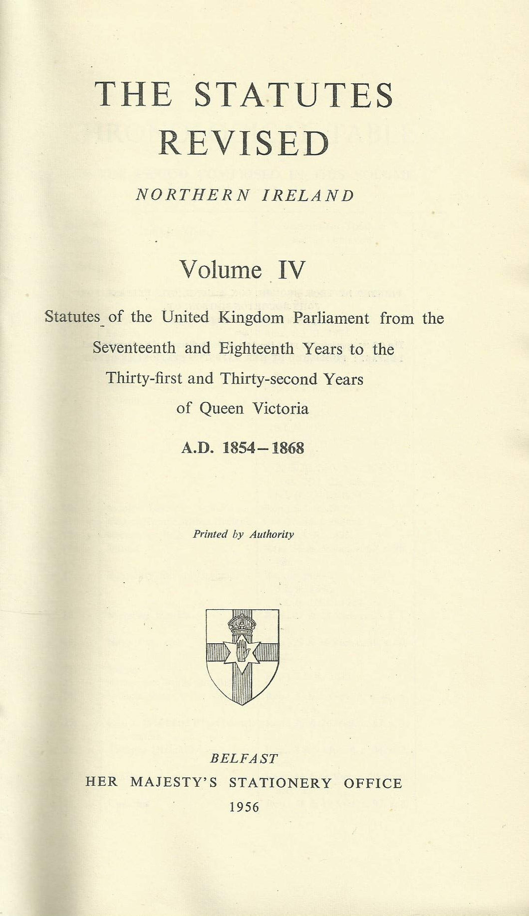 The Statutes Revised - Northern Ireland, Volume IV, 1854-1868
