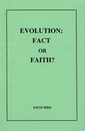 Evolution: Fact or Faith?