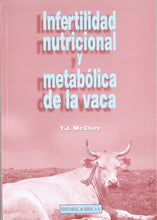 Load image into Gallery viewer, Infertilidad Nutricional y Metabolica de La Vaca