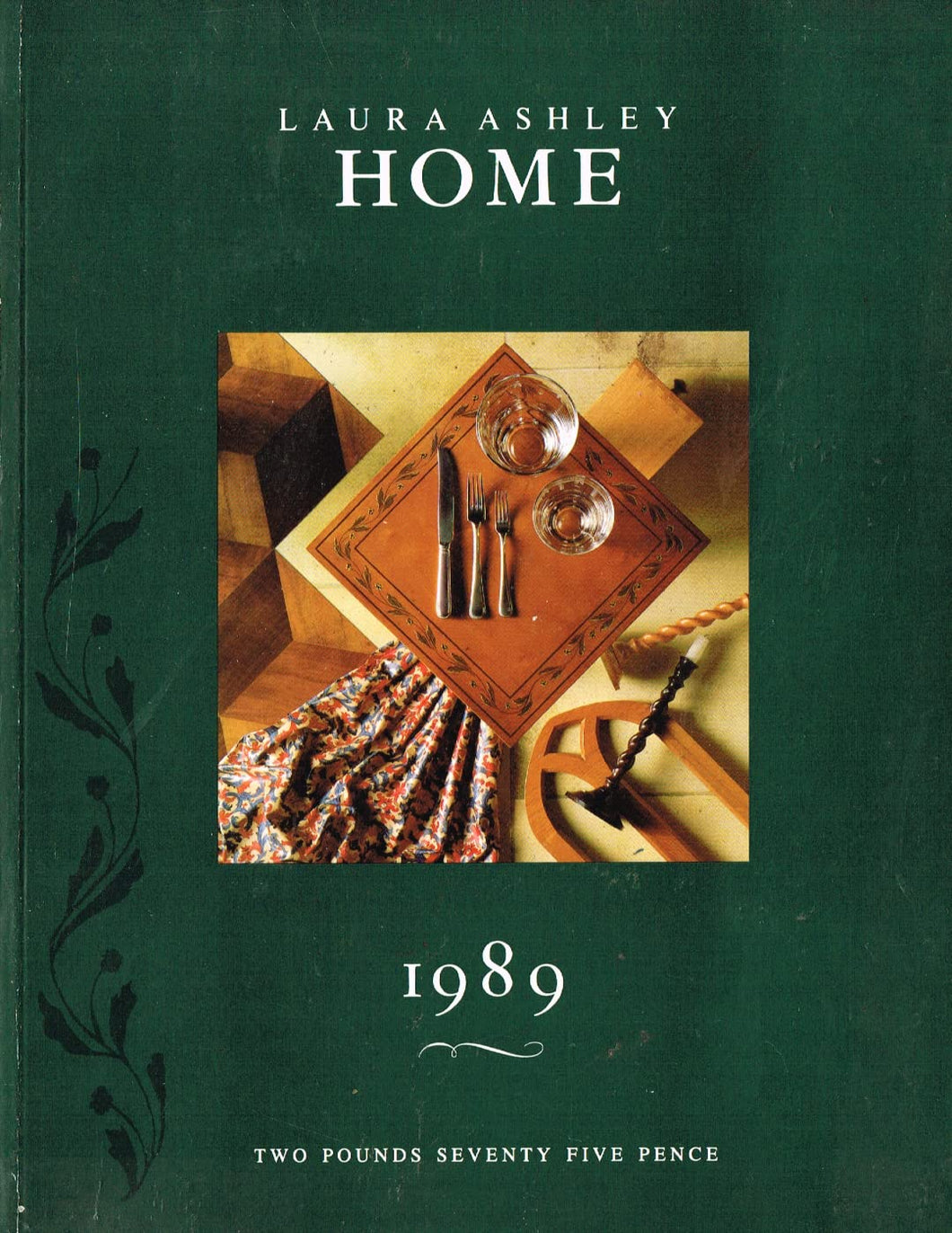 Laura Ashley Complete Guide to Home Decorating: Written by Deborah Evans, 1989 Edition, Publisher: Weidenfeld & Nicolson [Hardcover]