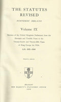 The Statutes Revised, Northern Ireland, Volume IX: 11 and 12 Geo V to 24 and 25 Geo V, Volume 9