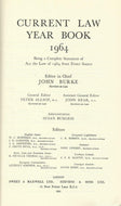 Current Law Year Book 1964 Being a Complete Statement of All the Law of 1964 from Every Source