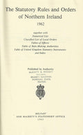 Northern Ireland Statutory Rules and Orders, 1962 - The Statutory Rules and Orders of Northern Ireland