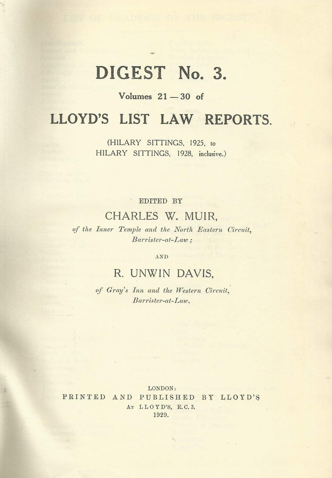 Lloyd's List Law Reports - Digest No 3, Vols 21-30 of Lloyd's List Law Reports (Hilary Sittings, 1925, to Hilary Sittings, 1928, Inclusive)